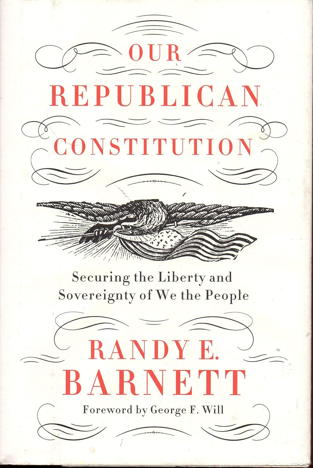 capítulo por capítulo baixar Our Republican Constitution: Securing the Liberty and Sovereignty of We the People