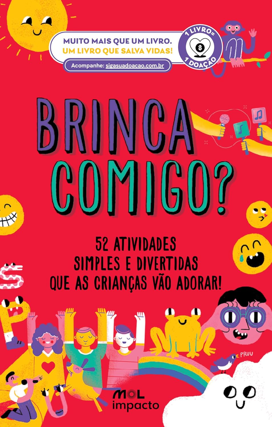 ler totalmente Brinca Comigo?: 52 atividades simples e divertidas que as crianças vão adorar! (Coleção Cata uma Carta!)