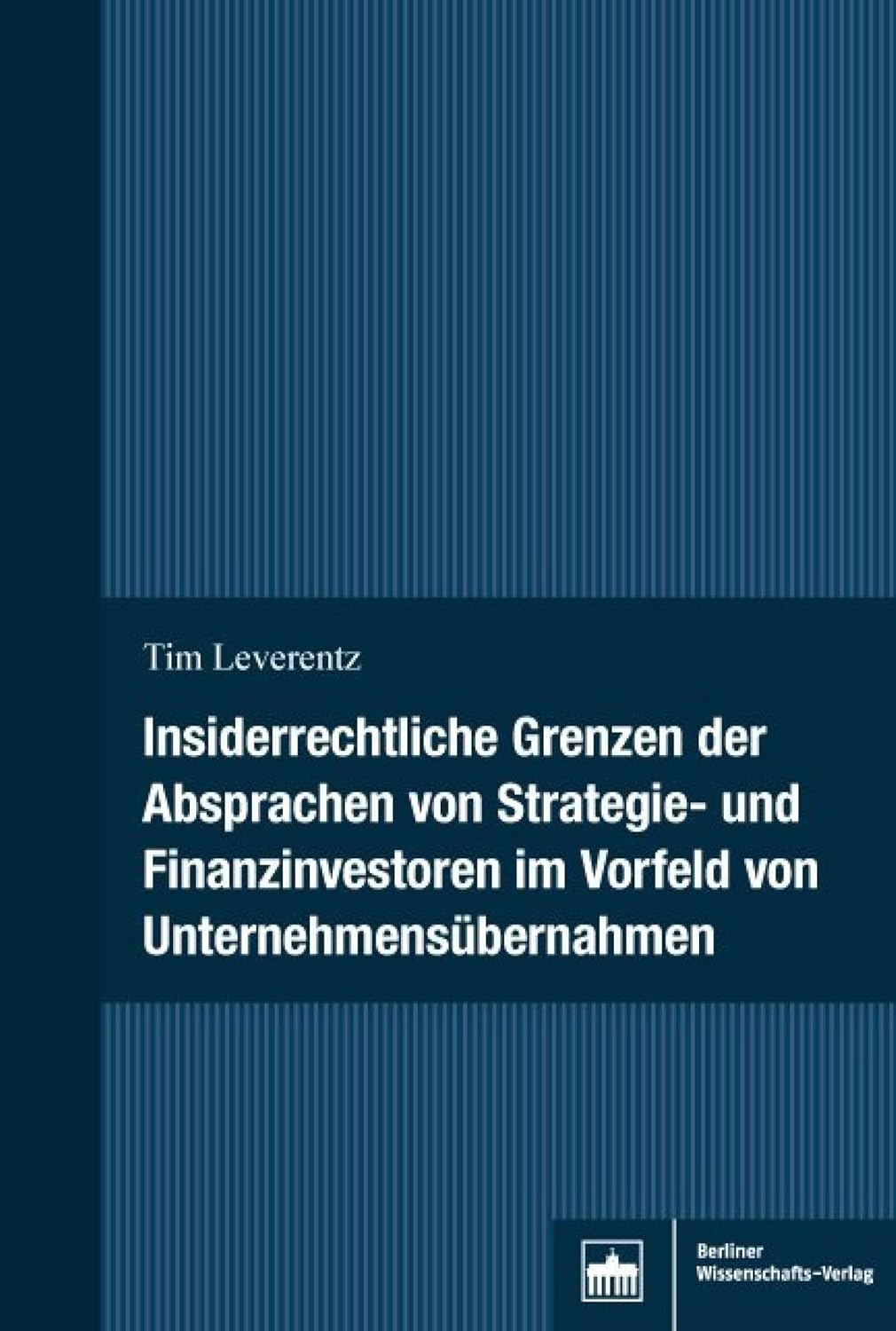 Insiderrechtliche Grenzen der Absprachen von Strategie- und Finanzinvestoren im Vorfeld von Unternehmensübernahmen (German Edition) baixar livro de graça