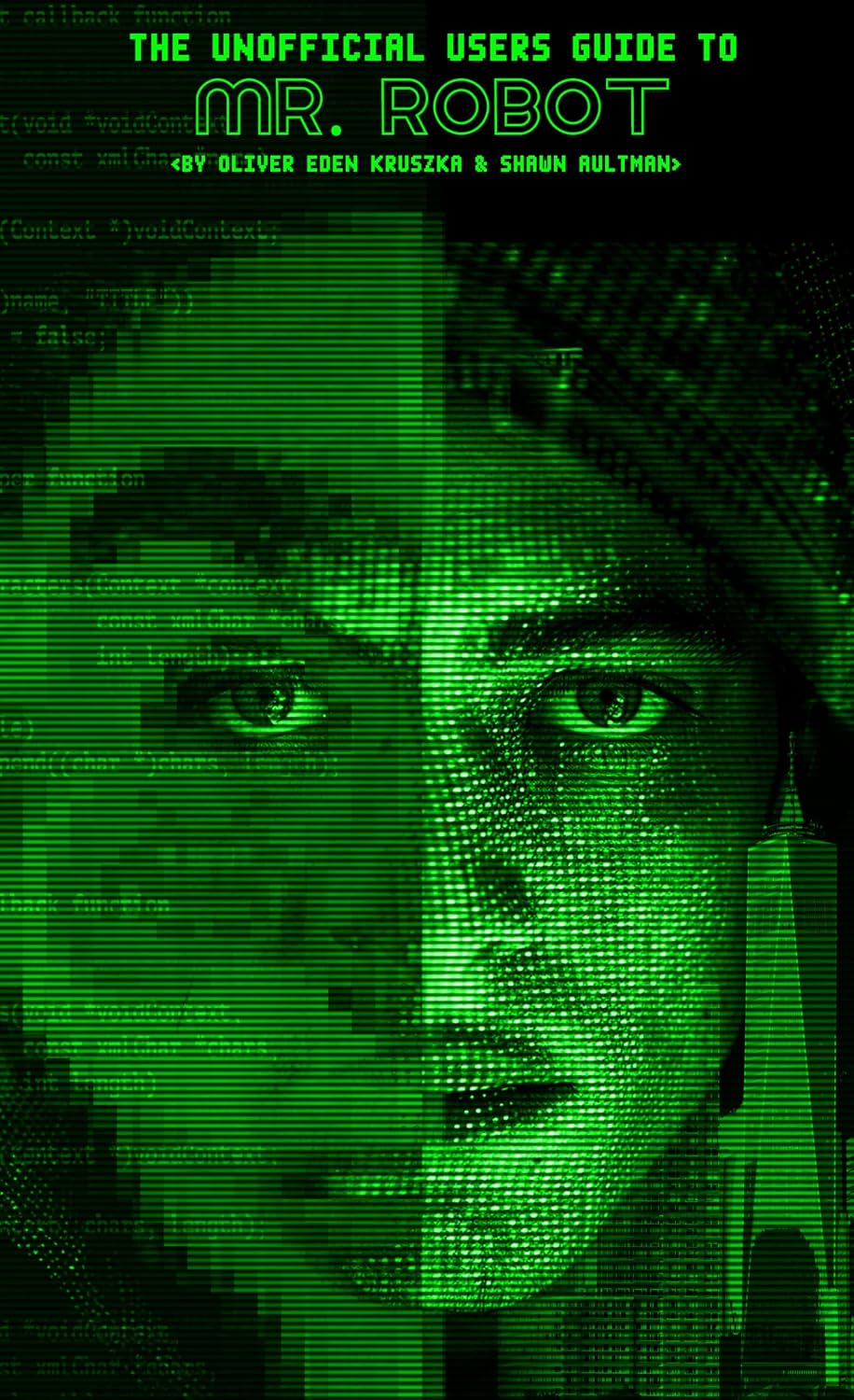 ler totalmente The Unofficial Users Guide to Mr. Robot (English Edition)
