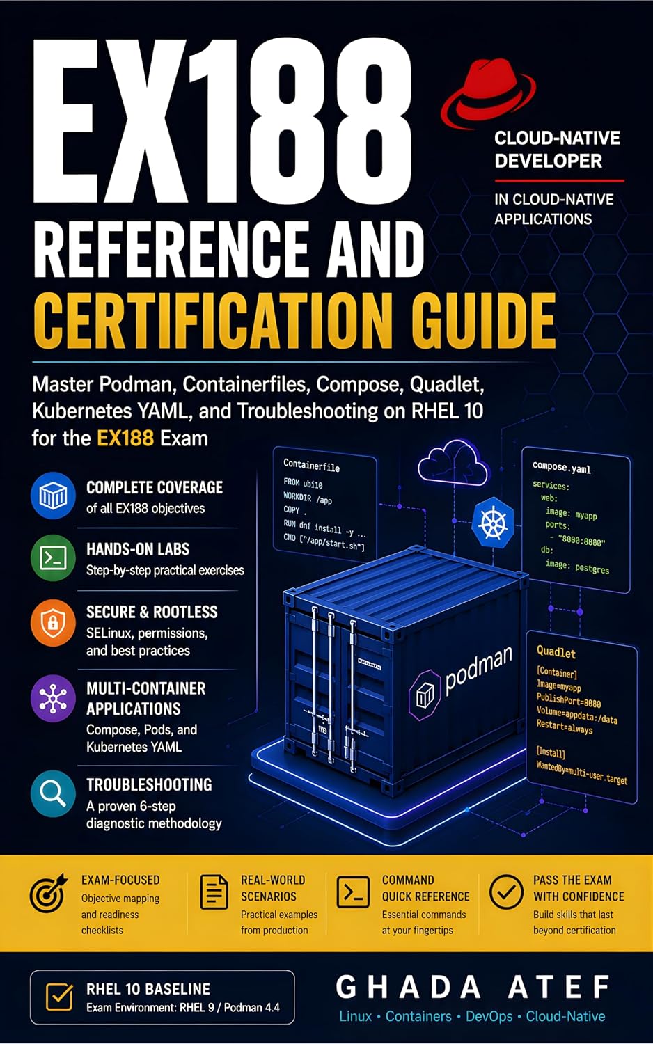 ler totalmente EX188 Reference and Certification Guide: Red Hat Certified Developer in Cloud-native Applications: Master Podman, Containerfiles, Compose, Quadlet, Kubernetes... (The Red Hat Path Series) (English Edition)