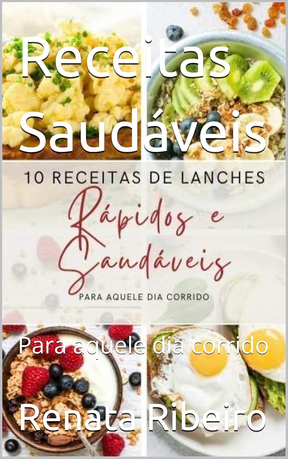 capítulo por capítulo baixar Receitas Saudáveis: Para aquele dia corrido