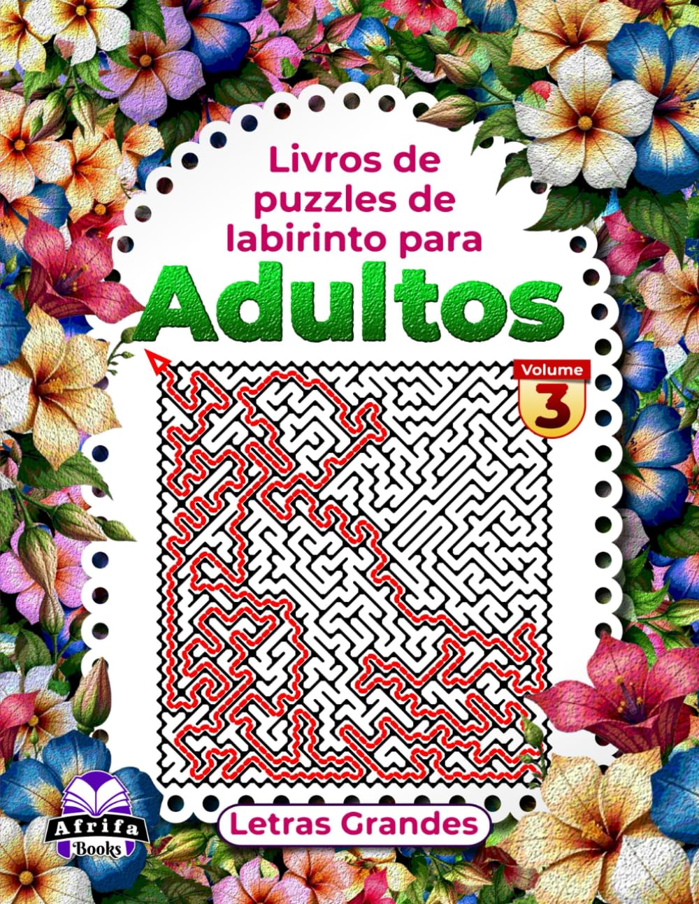 Livros de puzzles de labirinto para adultos, letras grandes, puzzles para alta capacidade cognitive, Volume 3: Jogos de lógica para diversão e relaxamento dos adultos (Portuguese Edition) baixar o livro de graça