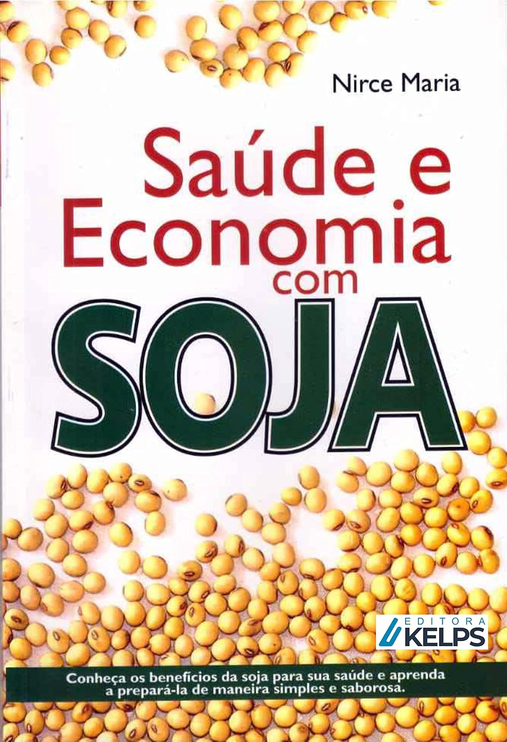 capítulo por capítulo baixar Saúde e economia com soja: Soja na mesa: mais saúde e economia para a família brasileira