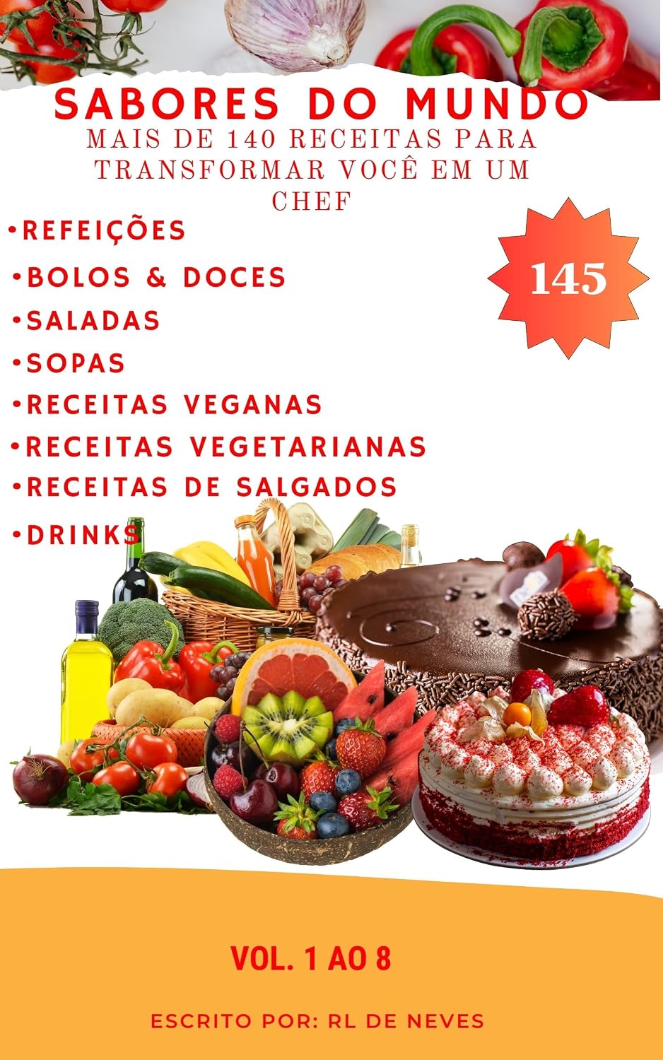 ler totalmente Sabores Do Mundo!: Mais de 140 Receitas!