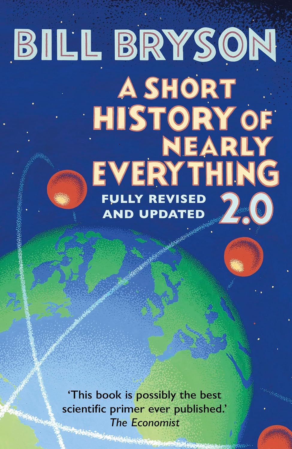 capítulo por capítulo baixar A Short History of Nearly Everything 2.0: The bestselling popular science book of the 21st Century, now fully updated (English Edition)