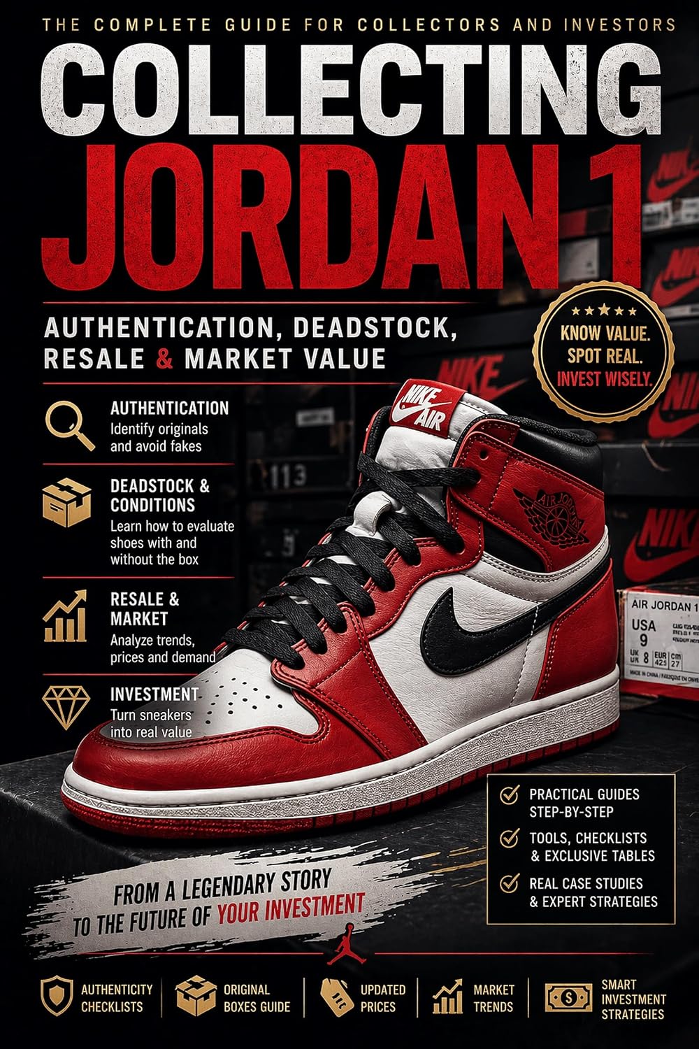 Are Your Air Jordan 1 Real?: Legit Check, Retro Releases, Condition Grading & Market Value – Complete Guide: An independent unofficial collector's guide (English Edition) baixar livro de graça