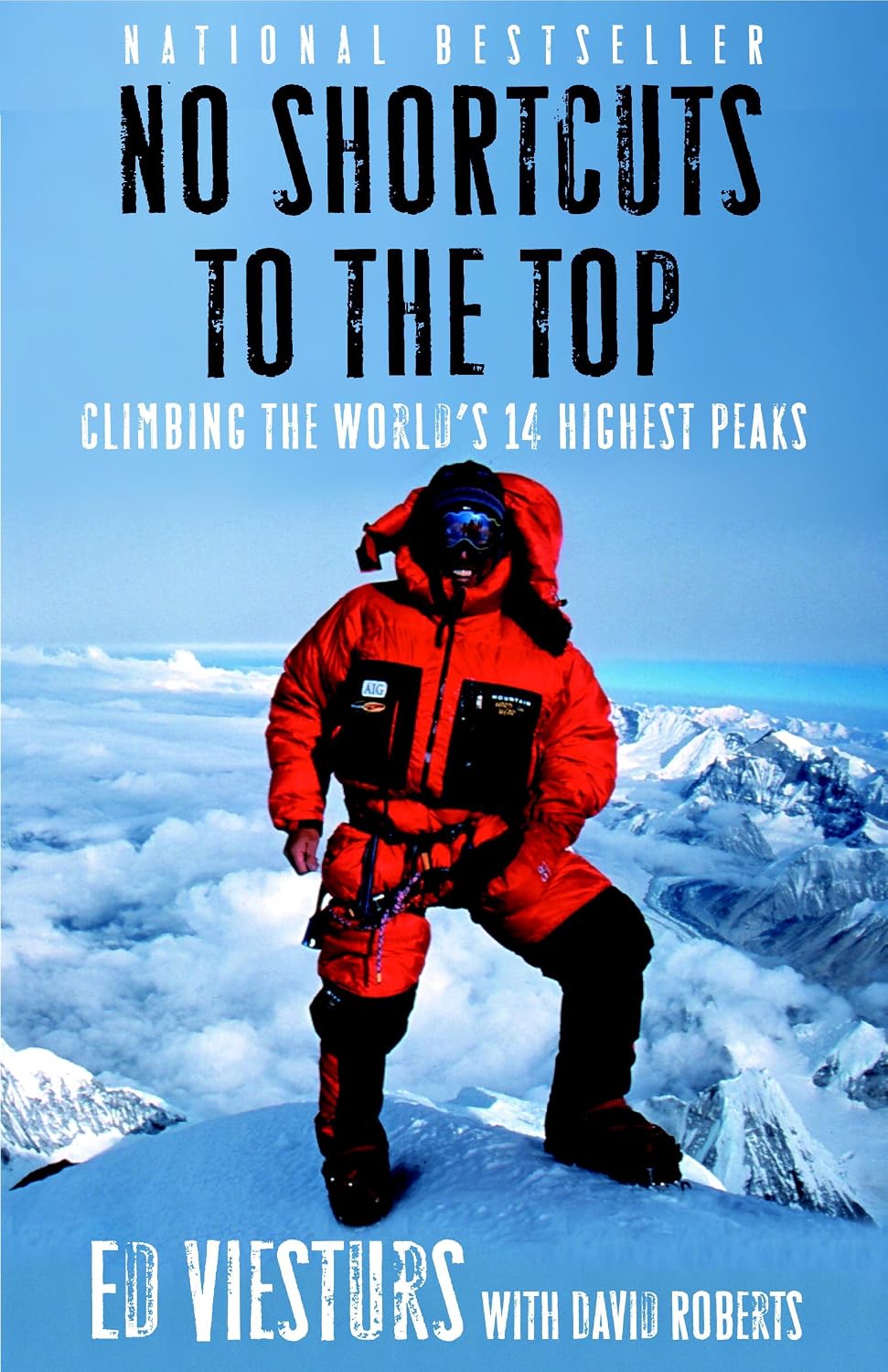 No Shortcuts to the Top: Climbing the World's 14 Highest Peaks (English Edition)