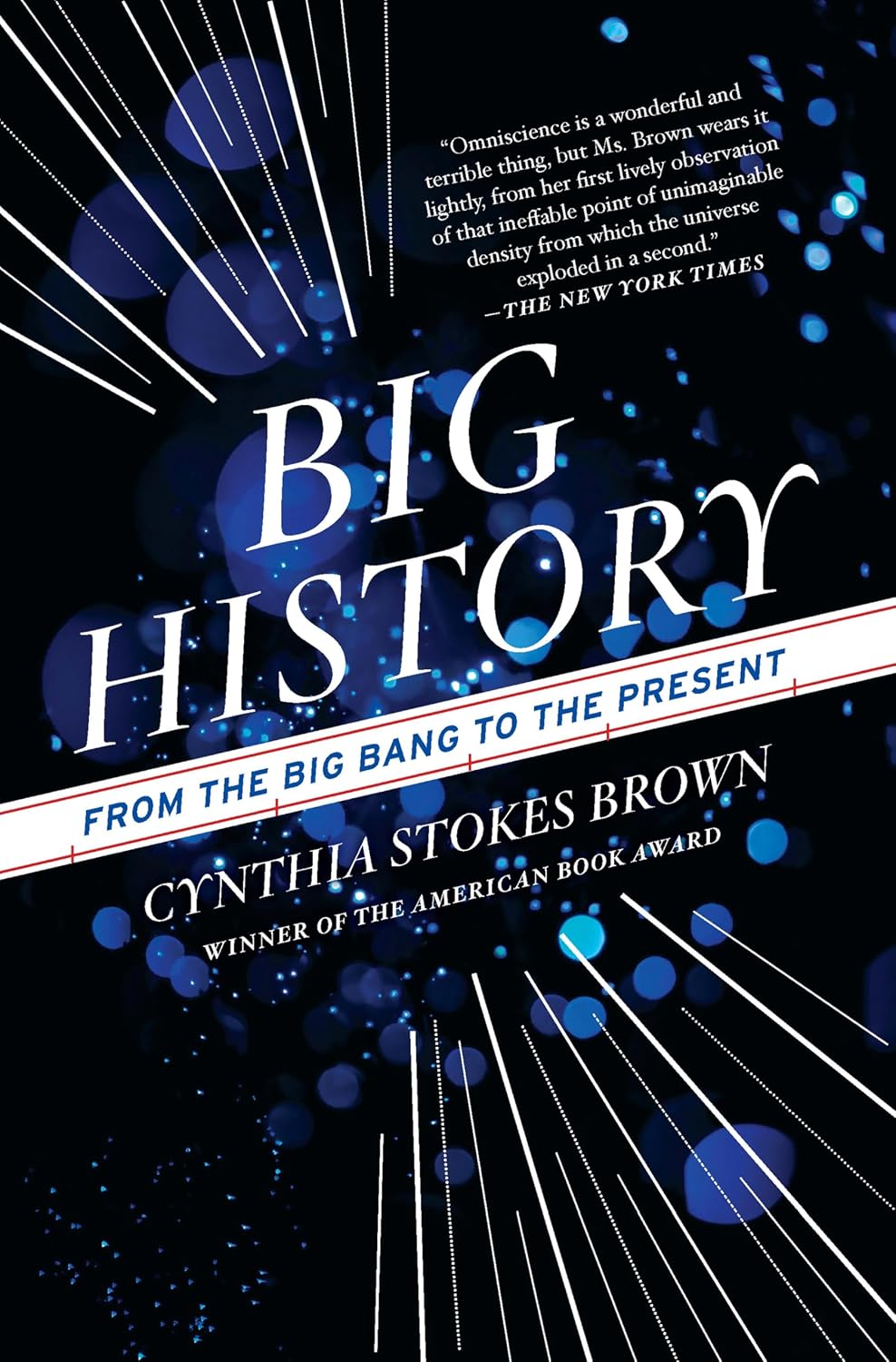 Big History: From the Big Bang to the Present (English Edition)