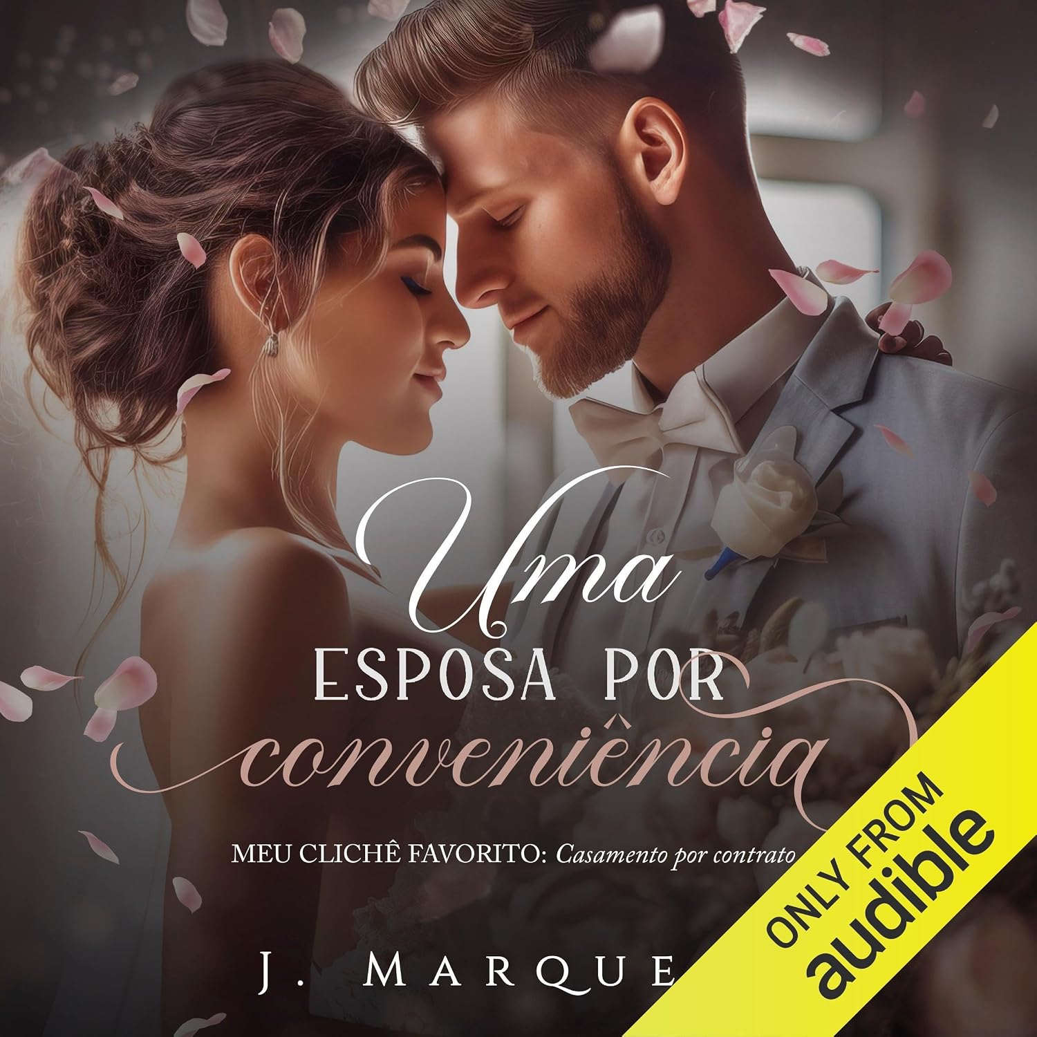 Uma Esposa Por Conveniência: Casamento por contrato (Meu Clichê Favorito, Livro 2)