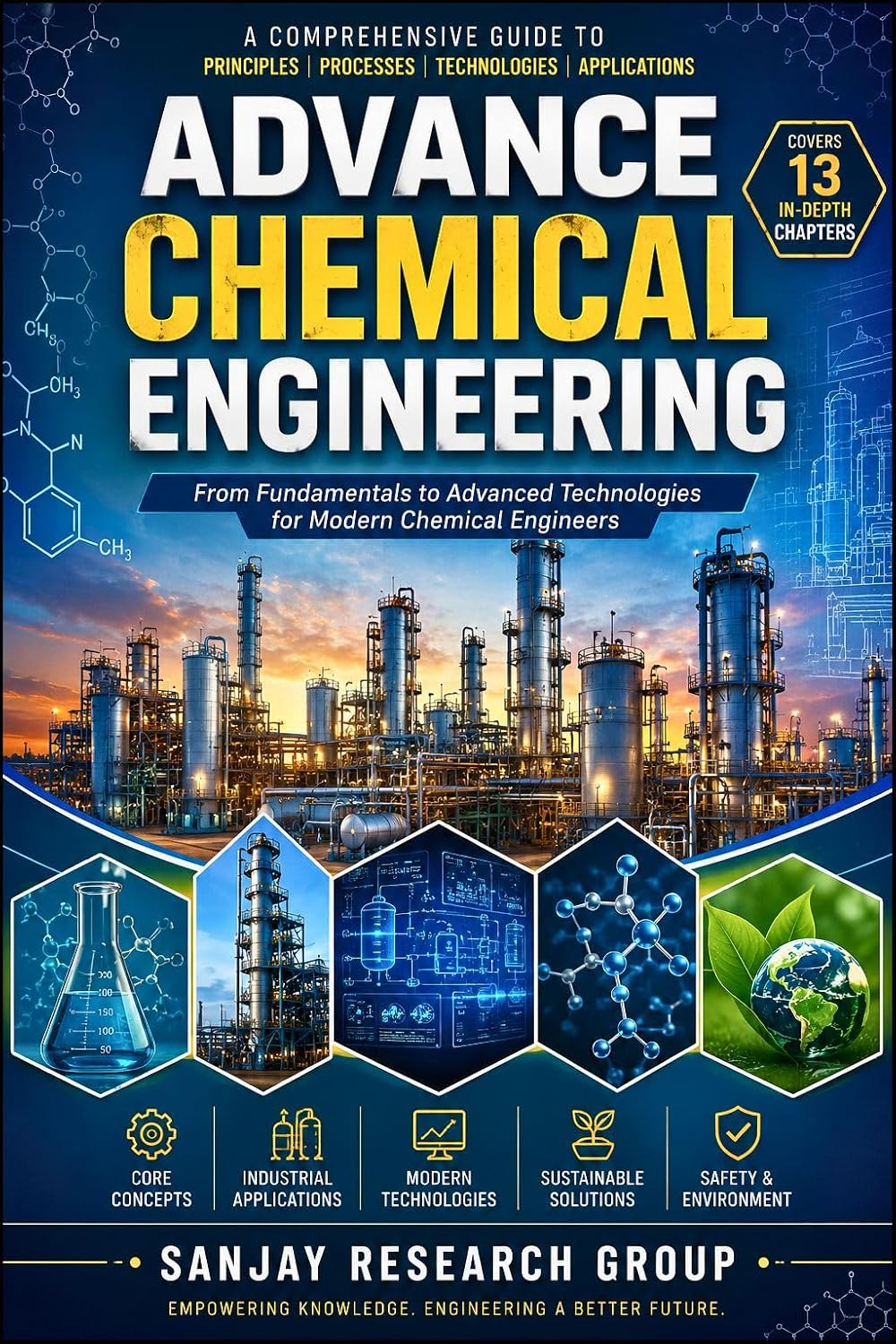 Advance Chemical Engineering: From Fundamentals to Advanced Technologies for Modern Chemical Engineers (Global Education Books By Sanjay Mandavi Book 15) (English Edition) baixar o livro de graça