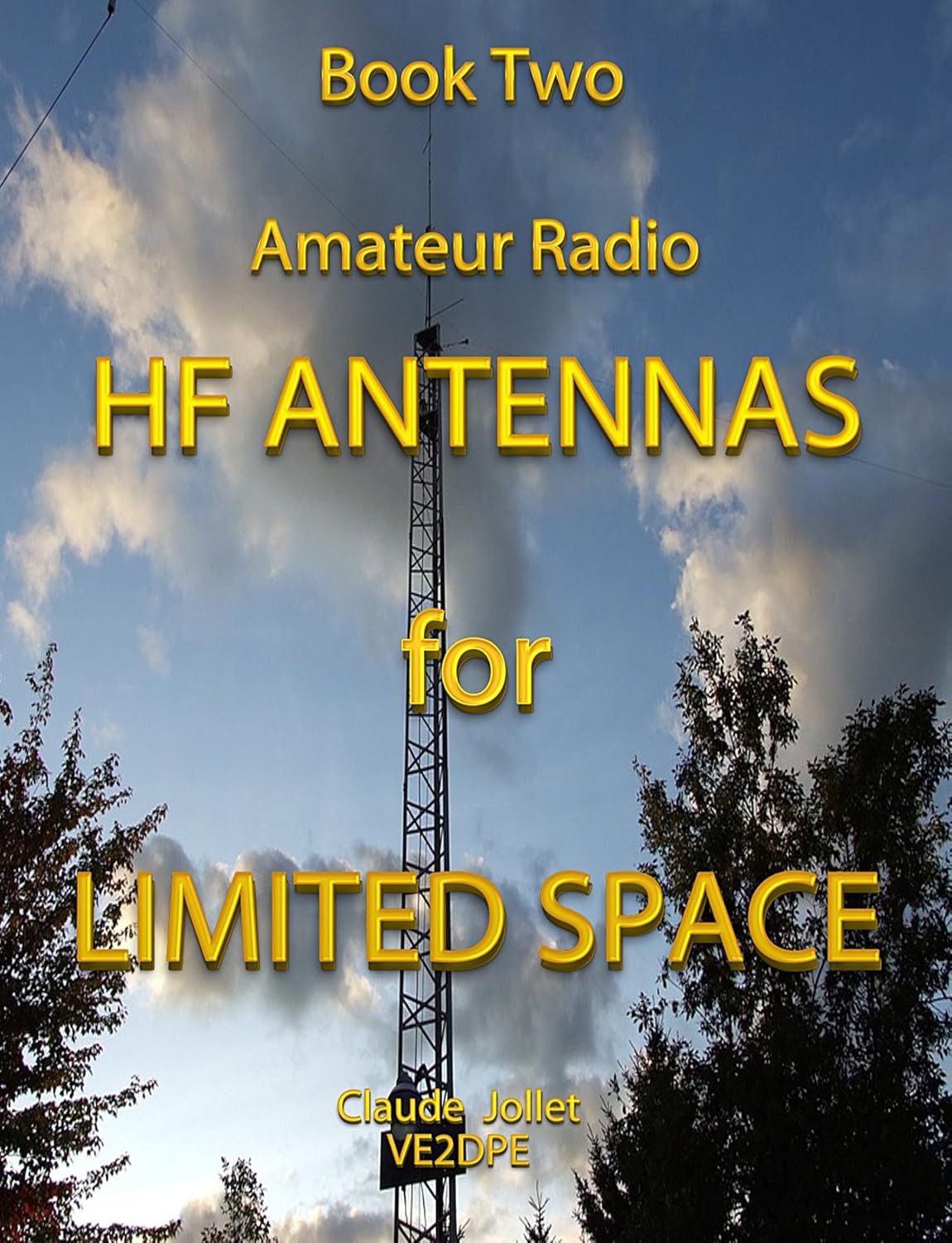 ler totalmente HF Antennas for Limited Space (Amateur Radio HF Antennas Book 2) (English Edition)
