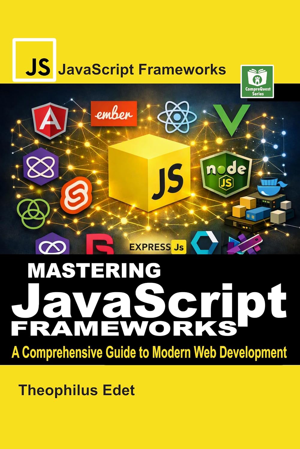 Mastering JavaScript Frameworks: A Comprehensive Guide to Modern Web Development (English Edition) baixar livro de graça