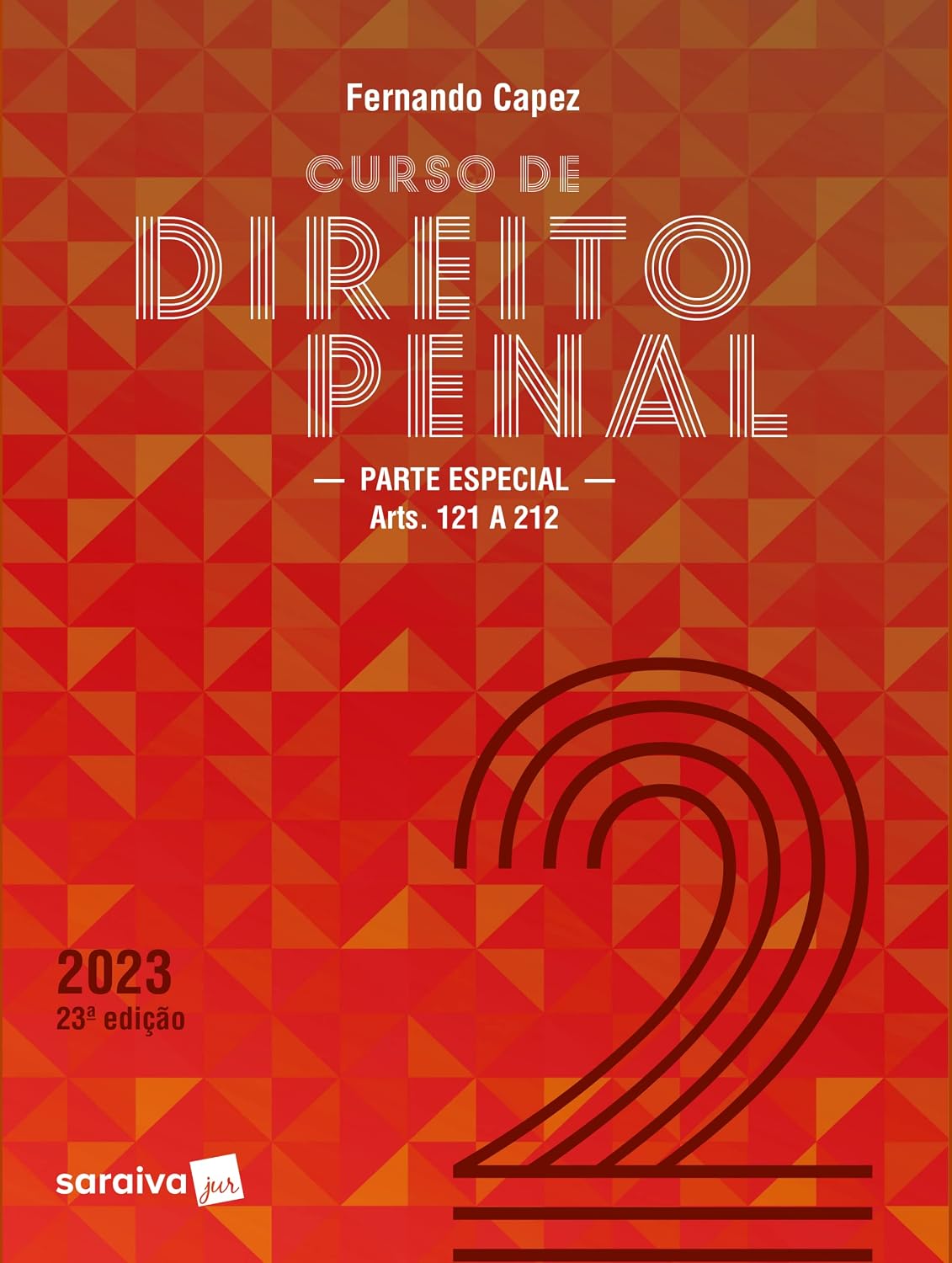 ler totalmente Curso de Direito Penal - Volume 2 - Parte Especial - 23ª edição 2023