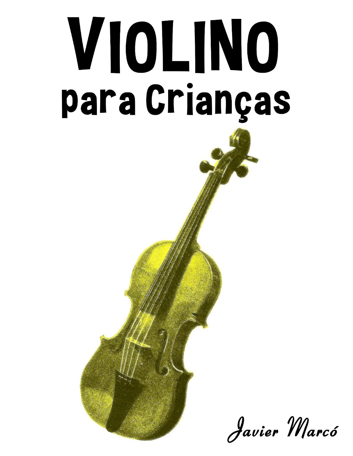Violino para Crianças: Canções de Natal, Música Clássica, Canções Infantis e Canções Folclóricas! baixar livro de graça