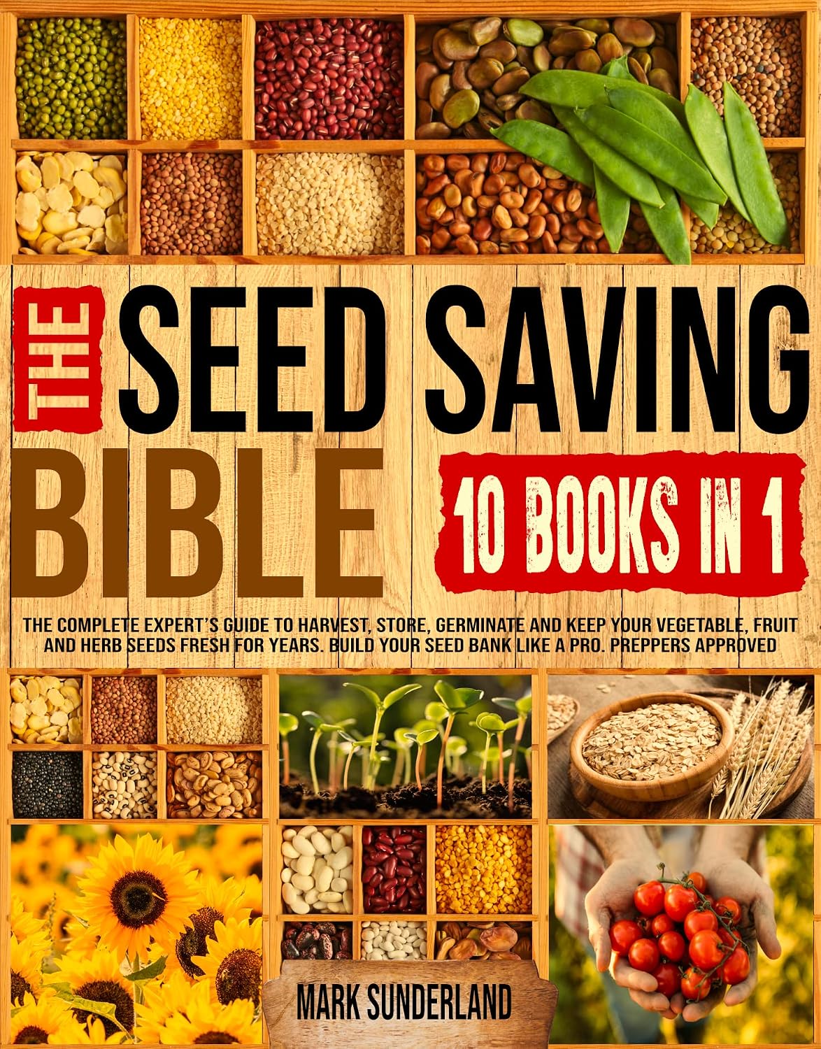 ler totalmente THE SEED SAVING BIBLE: The Complete Expert’s Guide To Harvest, Store, Germinate And Keep Your Vegetable, Fruit And Herb Seeds Fresh For Years. Build Your... A Pro. Preppers Approved! (English Edition)