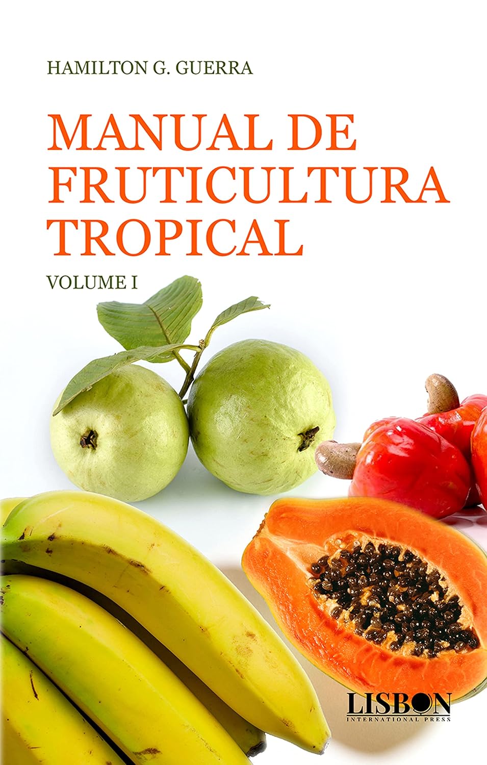 Manual de Fruticultura Tropical - Volume I baixar o livro de graça