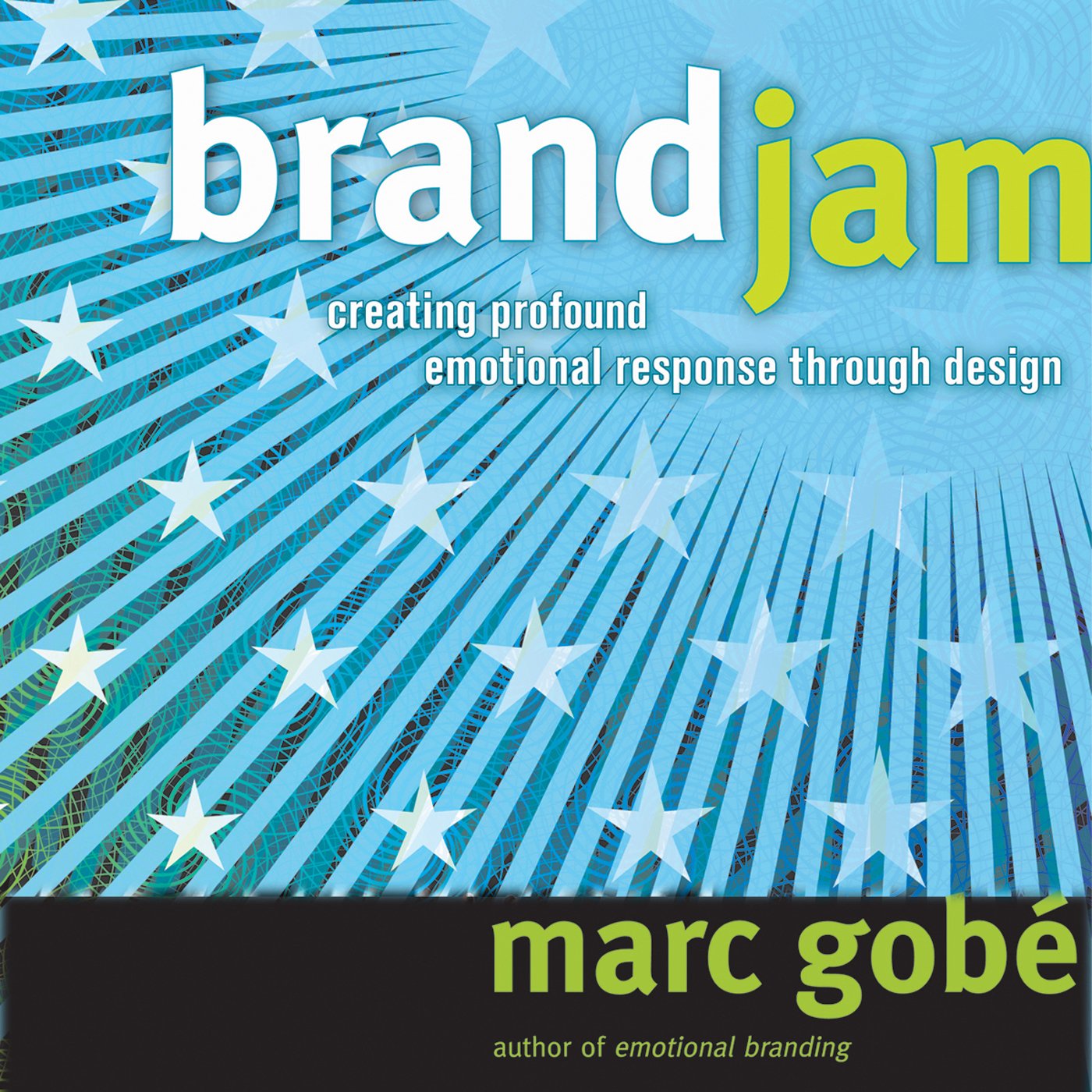 Brandjam: Humanizing Brands Through Emotional Design baixar o livro de graça