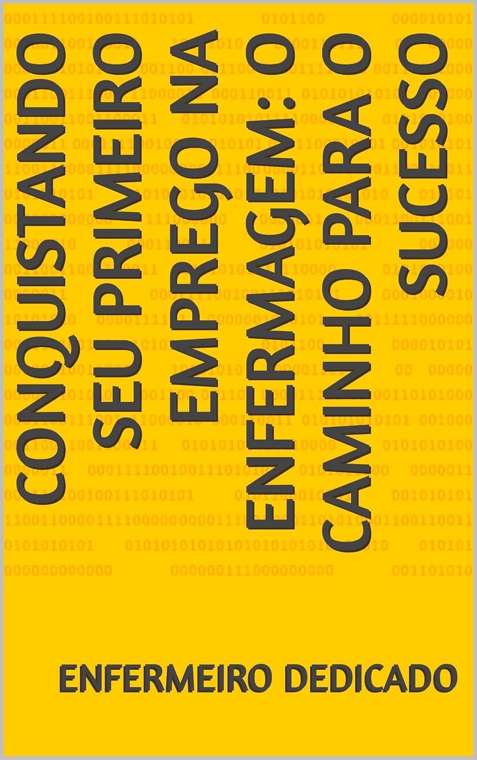 capítulo por capítulo baixar Conquistando seu Primeiro Emprego na Enfermagem: O Caminho para o Sucesso