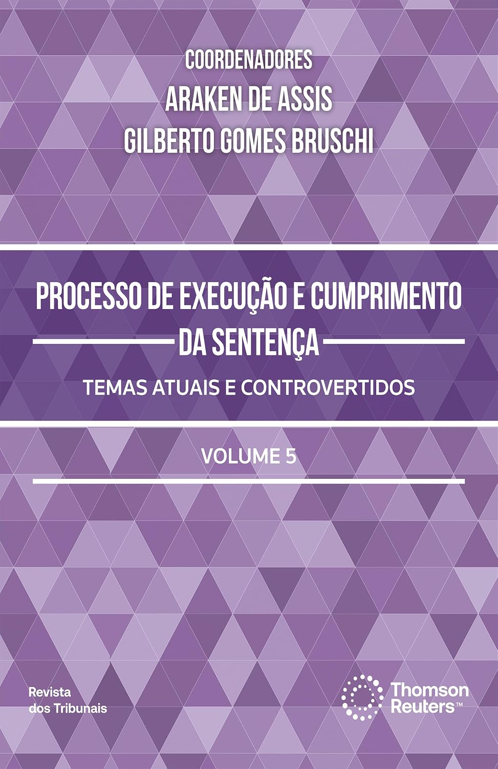 Processo de Execução e Cumprimento da Sentença Vol. 5 baixar o livro de graça