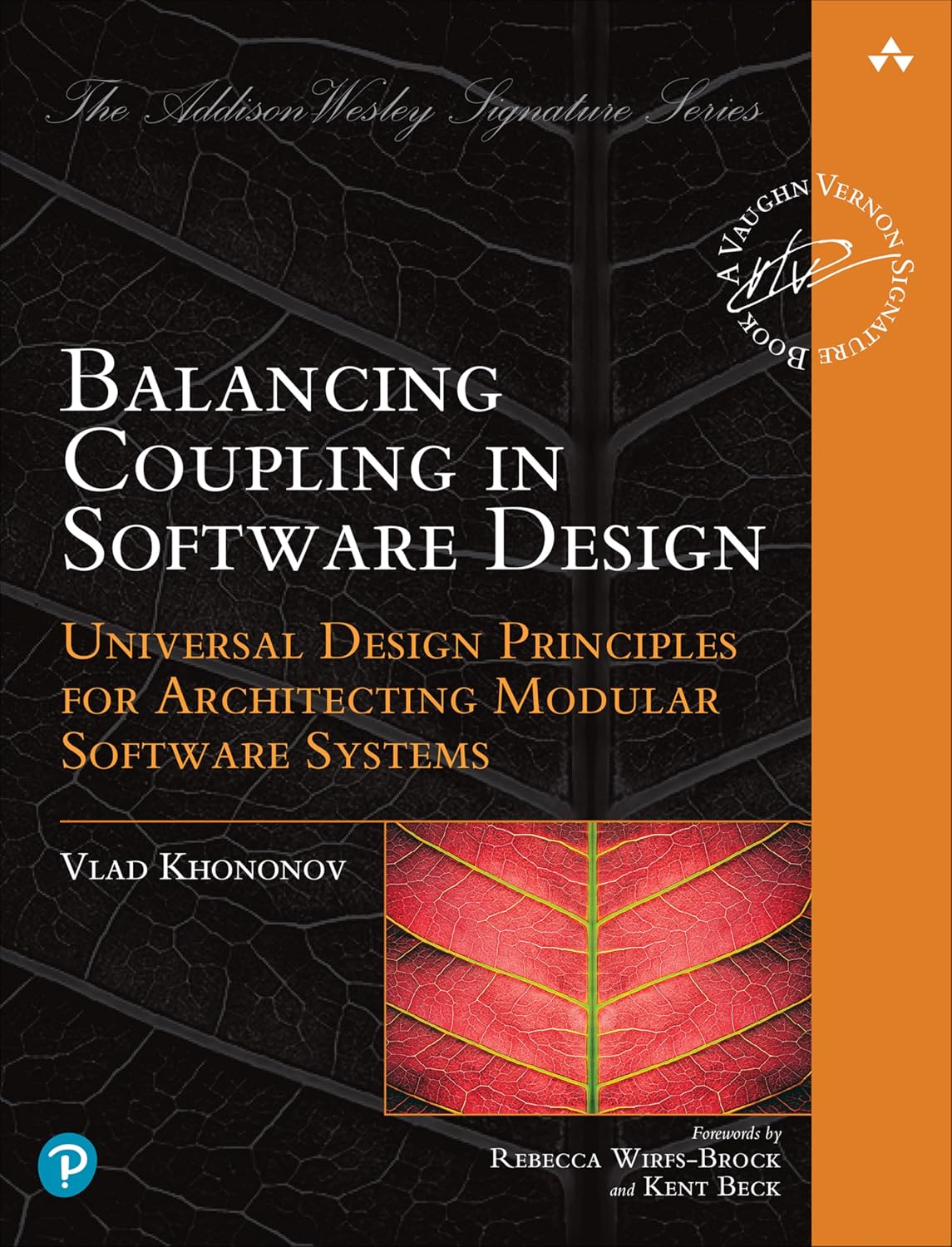 Balancing Coupling in Software Design: Universal Design Principles for Architecting Modular Software Systems baixar livro de graça