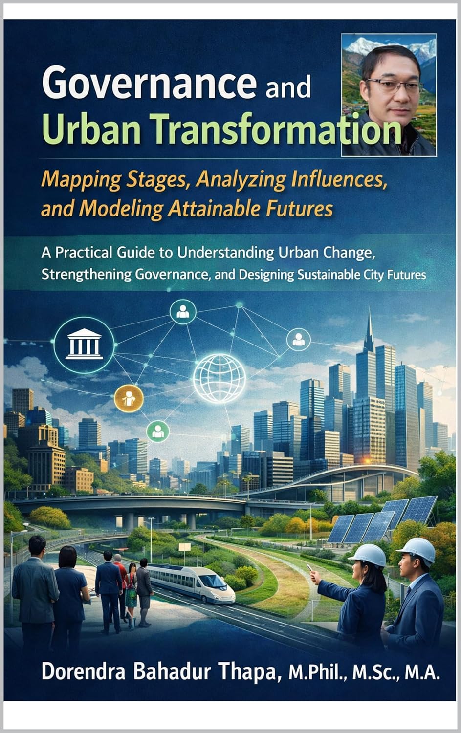 capítulo por capítulo baixar Governance and Urban Transformation: Mapping Stages, Analyzing Influences, and Model-ing Attainable Futures (English Edition)