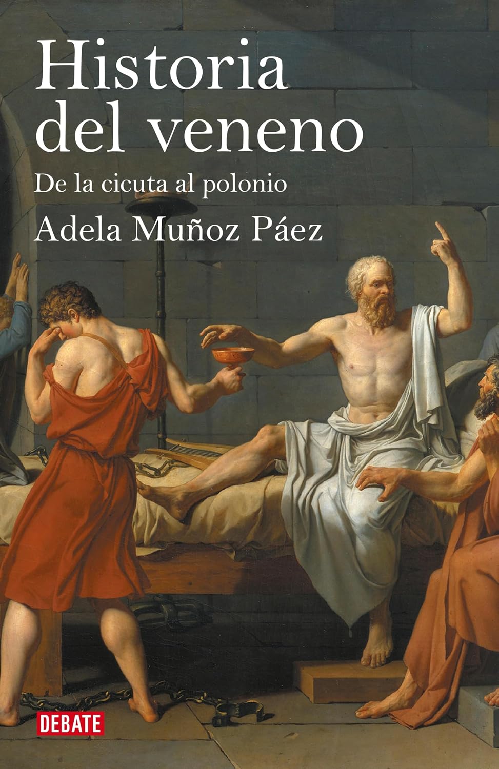 ler totalmente Historia del veneno: De la cicuta al polonio (Spanish Edition)