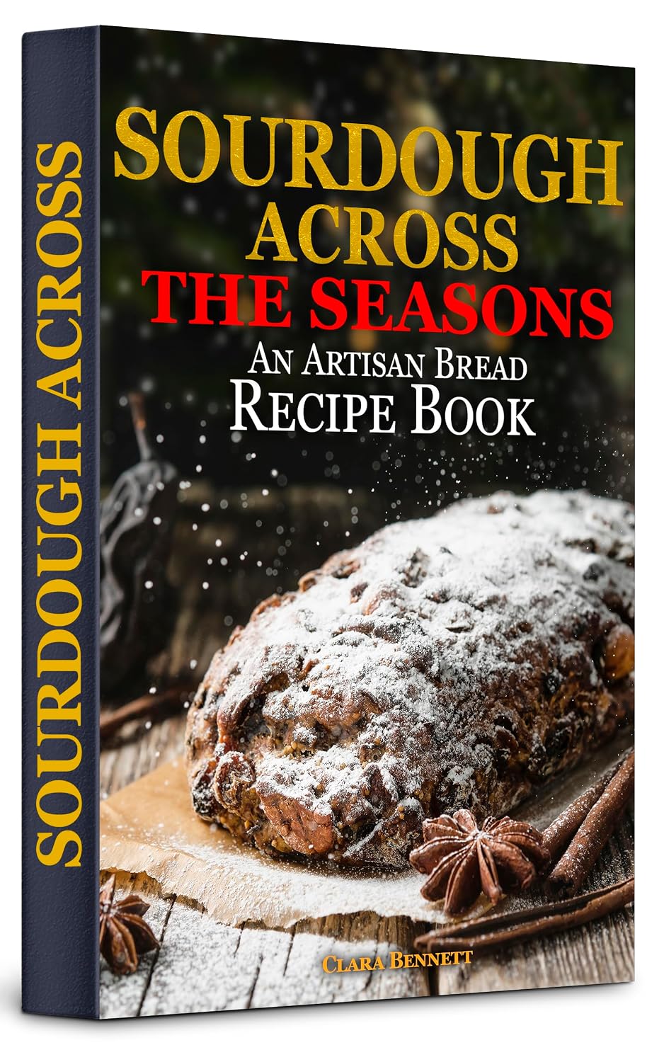 Sourdough Across the Seasons: An Artisan Bread Recipe Book (The Artisan Sourdough Collection 3) (English Edition) baixar o livro de graça