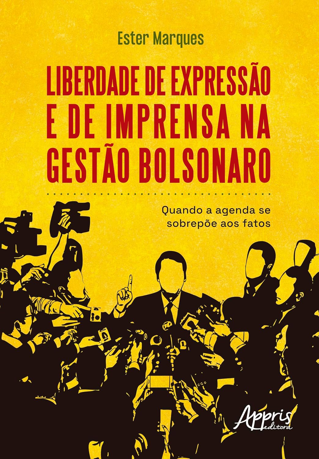 capítulo por capítulo baixar Liberdade de Expressão e de Imprensa na Gestão Bolsonaro: Quando a Agenda se Sobrepõe aos Fatos