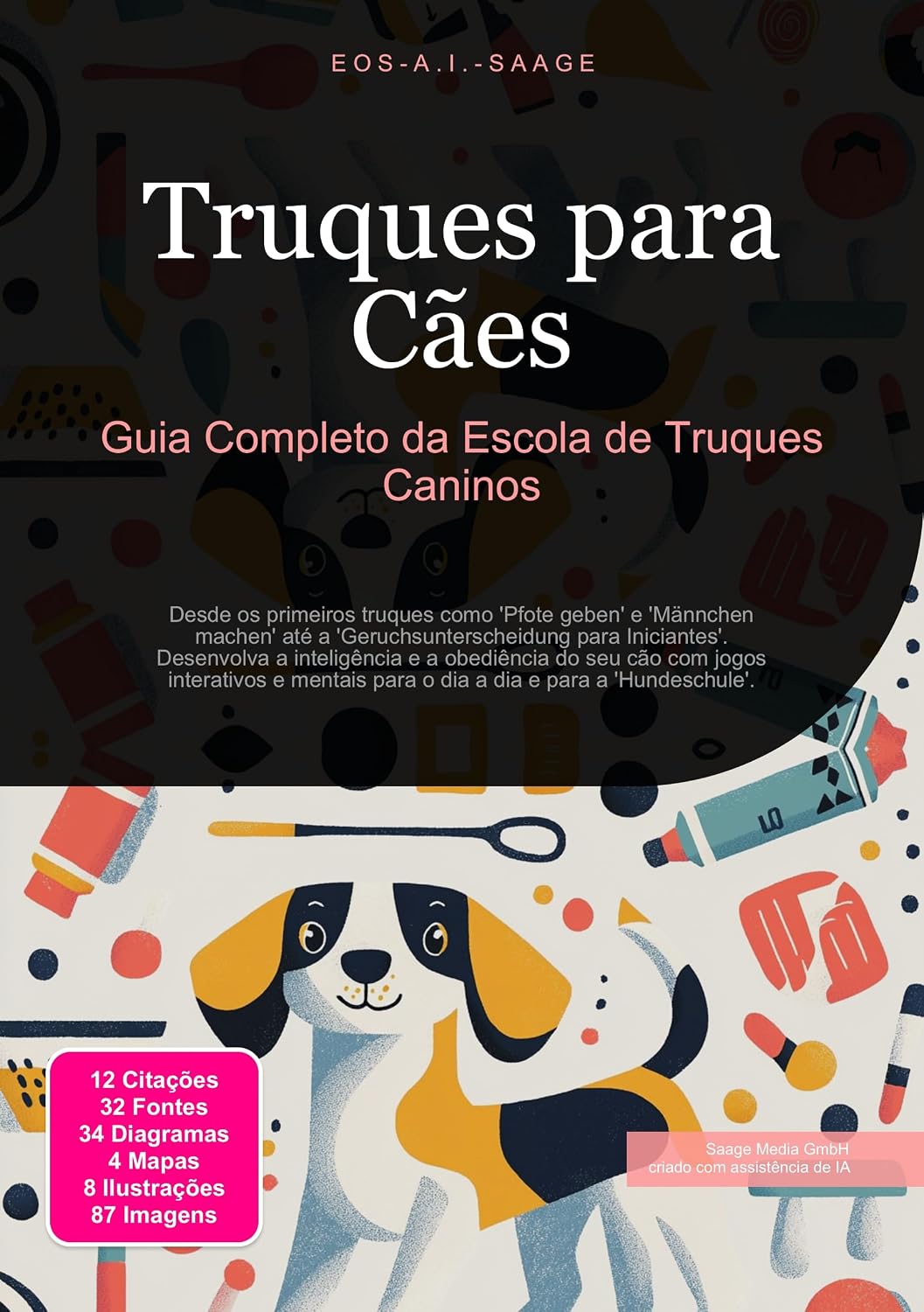 Truques para Cães: Guia Completo da Escola de Truques Caninos (Educação Canina Livro 2) baixar o livro de graça