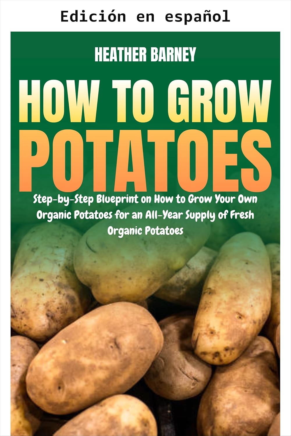 Cómo cultivar patatas (Spanish Edition) baixar o livro de graça