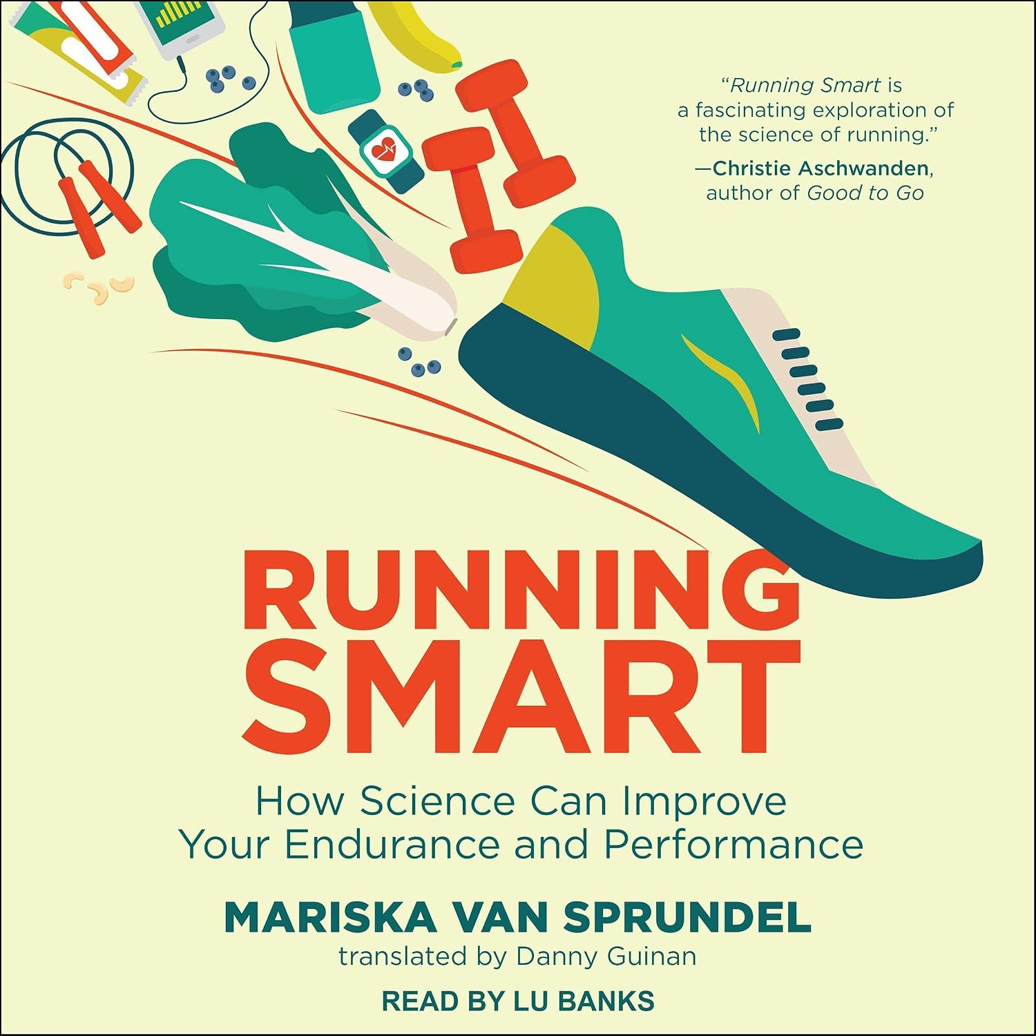 Running Smart: How Science Can Improve Your Endurance and Performance baixar livro de graça