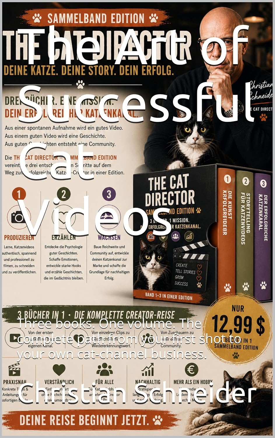 ler totalmente The Art of Successful Cat Videos: Three books. One volume. The complete path from your first shot to your own cat-channel business. (English Edition)