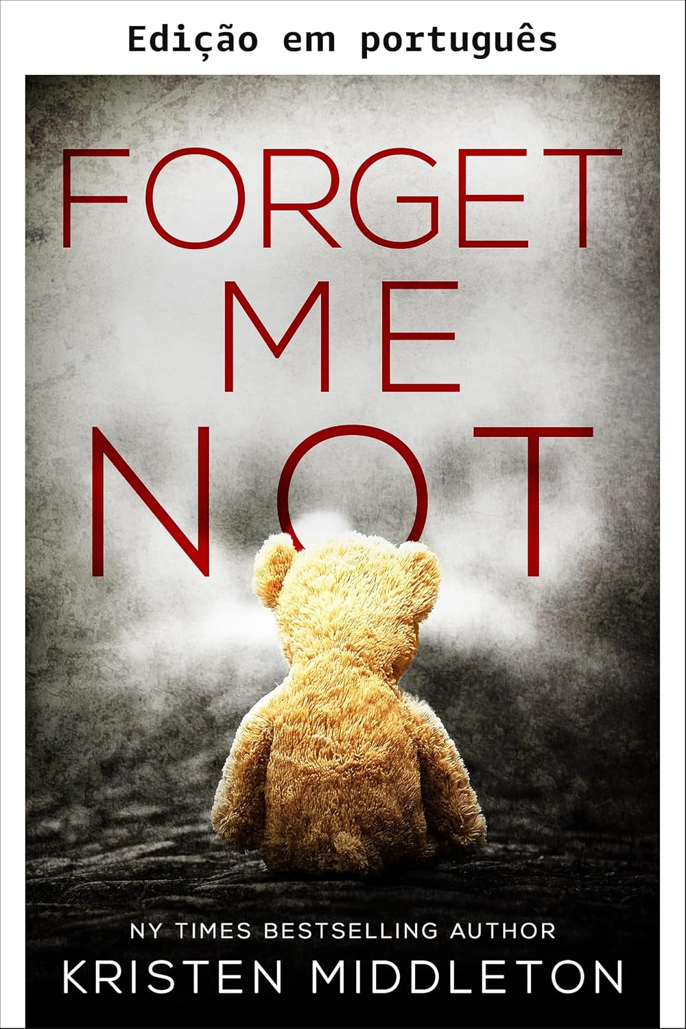 Não me esqueças - Um thriller psicológico de perseguição com uma reviravolta chocante (Thriller Summit Lake Livro 1) baixar livro de graça