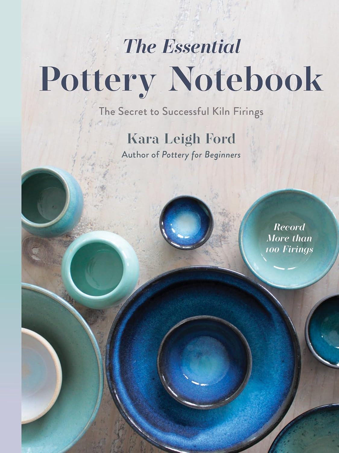 ler totalmente The Essential Pottery Notebook: The Secret to Successful Kiln Firings