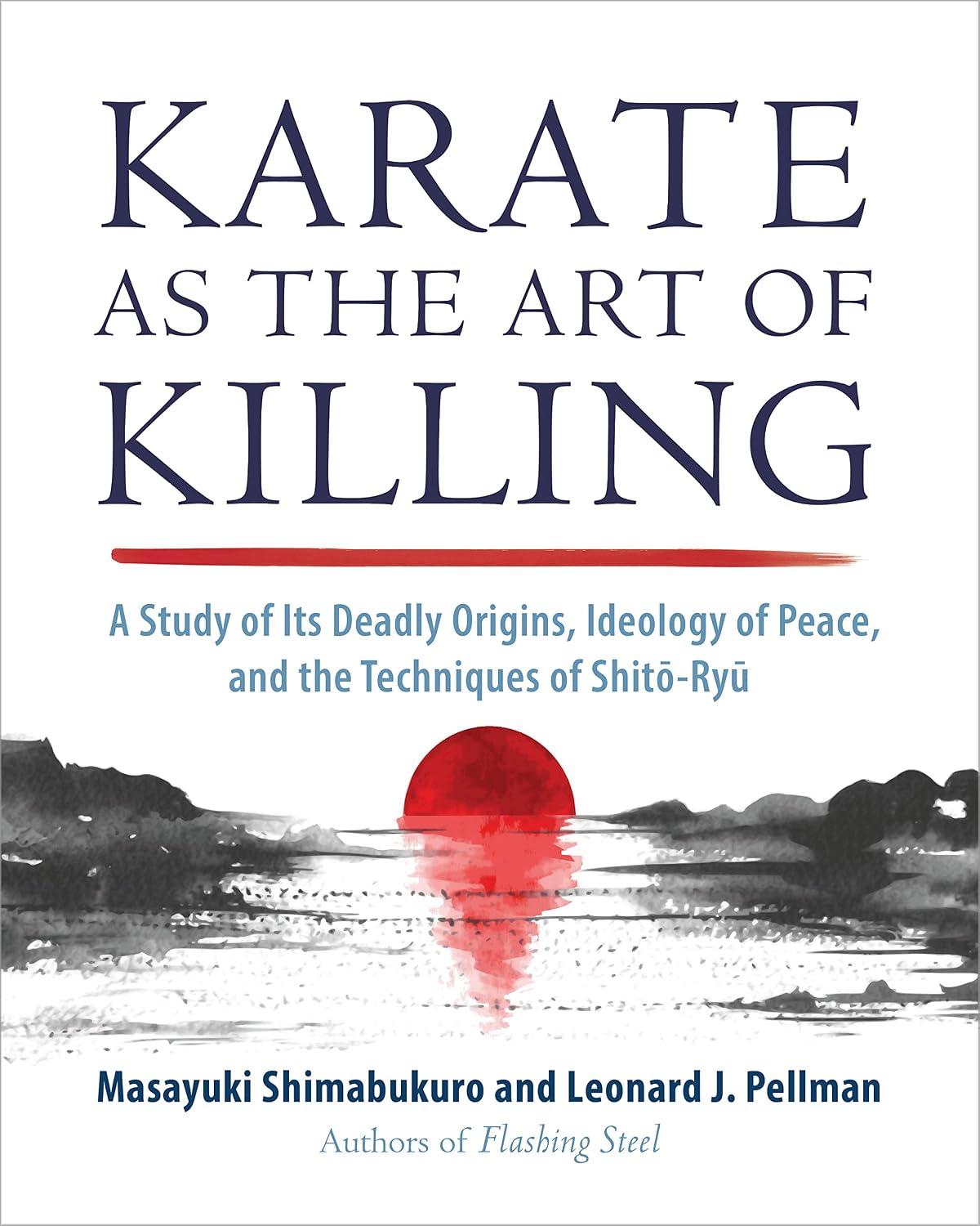ler totalmente Karate as the Art of Killing: A Study of Its Deadly Origins, Ideology of Peace, and the Techniques of Shito-Ryu (English Edition)
