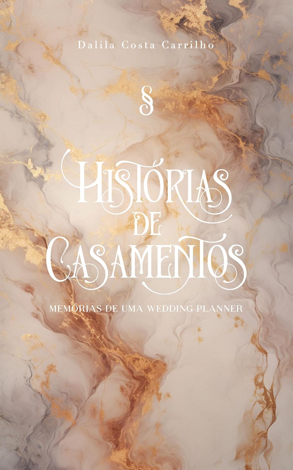 ler totalmente Historias de Casamentos: Memórias de uma Wedding Planner