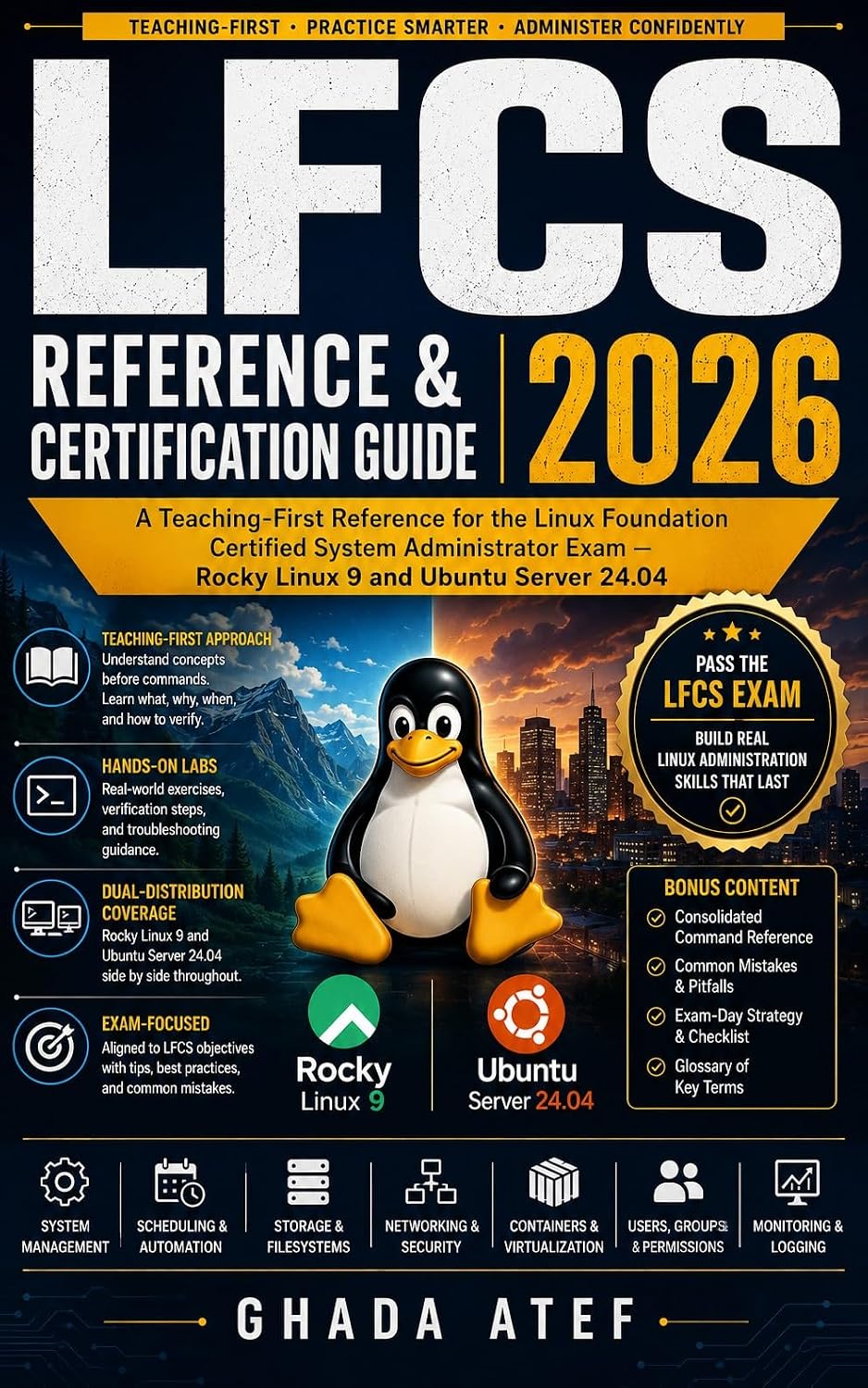 ler totalmente LFCS Reference & Certification Guide 2026: A Teaching-First Reference for the Linux Foundation Certified System Administrator Exam — Rocky Linux 9 and... (The Linux Mastery Series) (English Edition)