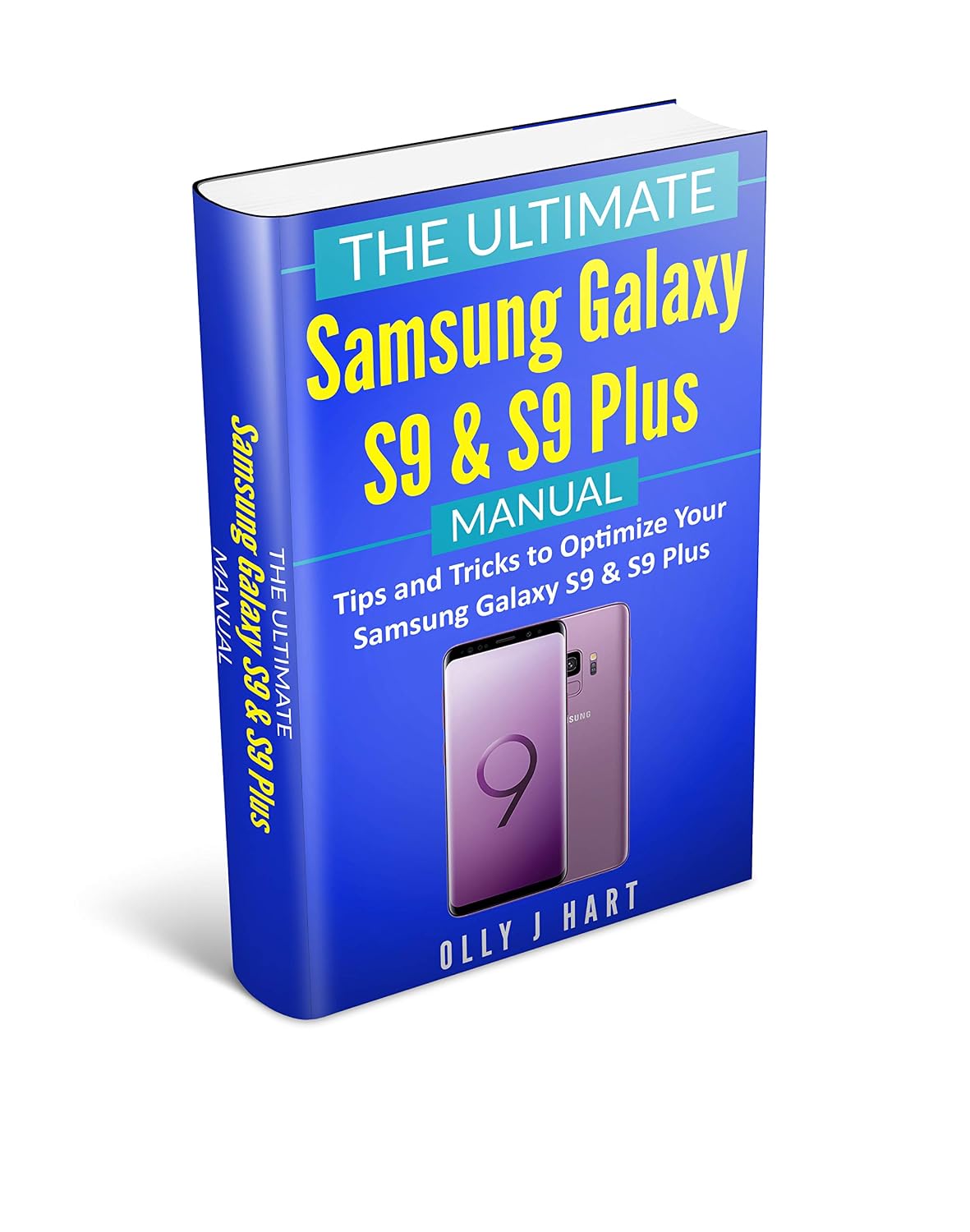 capítulo por capítulo baixar The Ultimate Samsung Galaxy S9 and S9 Plus Manual: Tips and Tricks to Optimize Your Samsung Galaxy S9 & S9 Plus (English Edition)