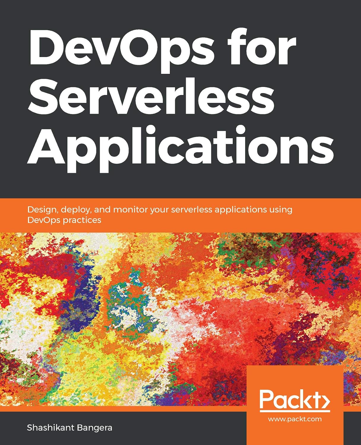 ler totalmente DevOps for Serverless Applications: Design, deploy, and monitor your serverless applications using DevOps practices (English Edition)