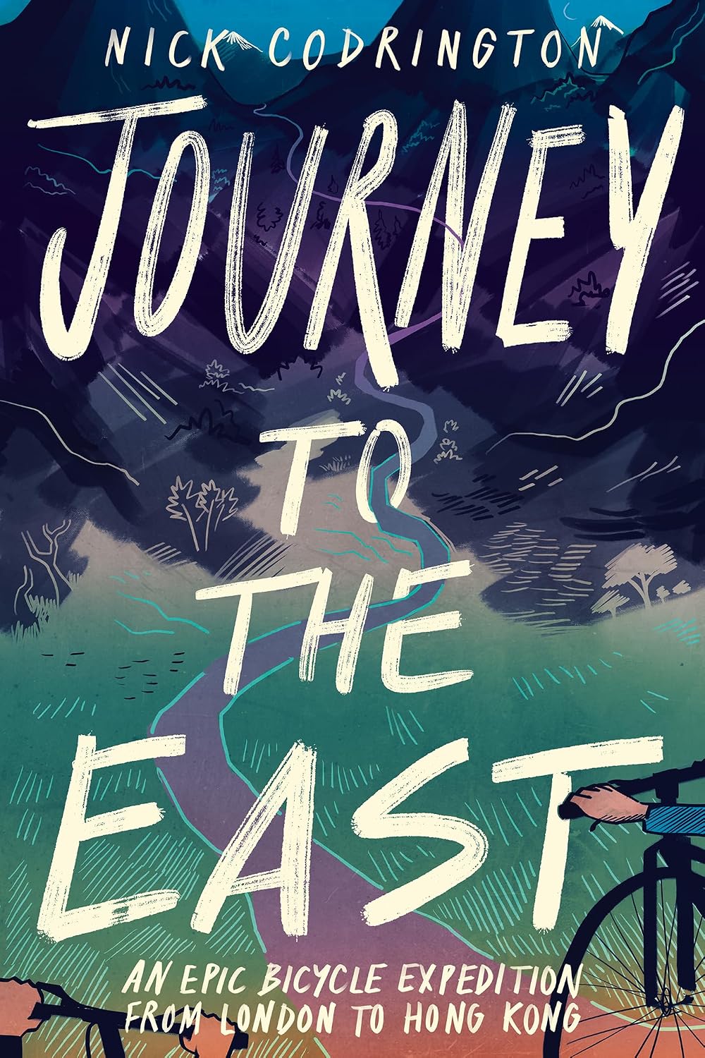 Journey to the East: An Epic Bicycle Expedition from London to Hong Kong (English Edition) baixar livro de graça