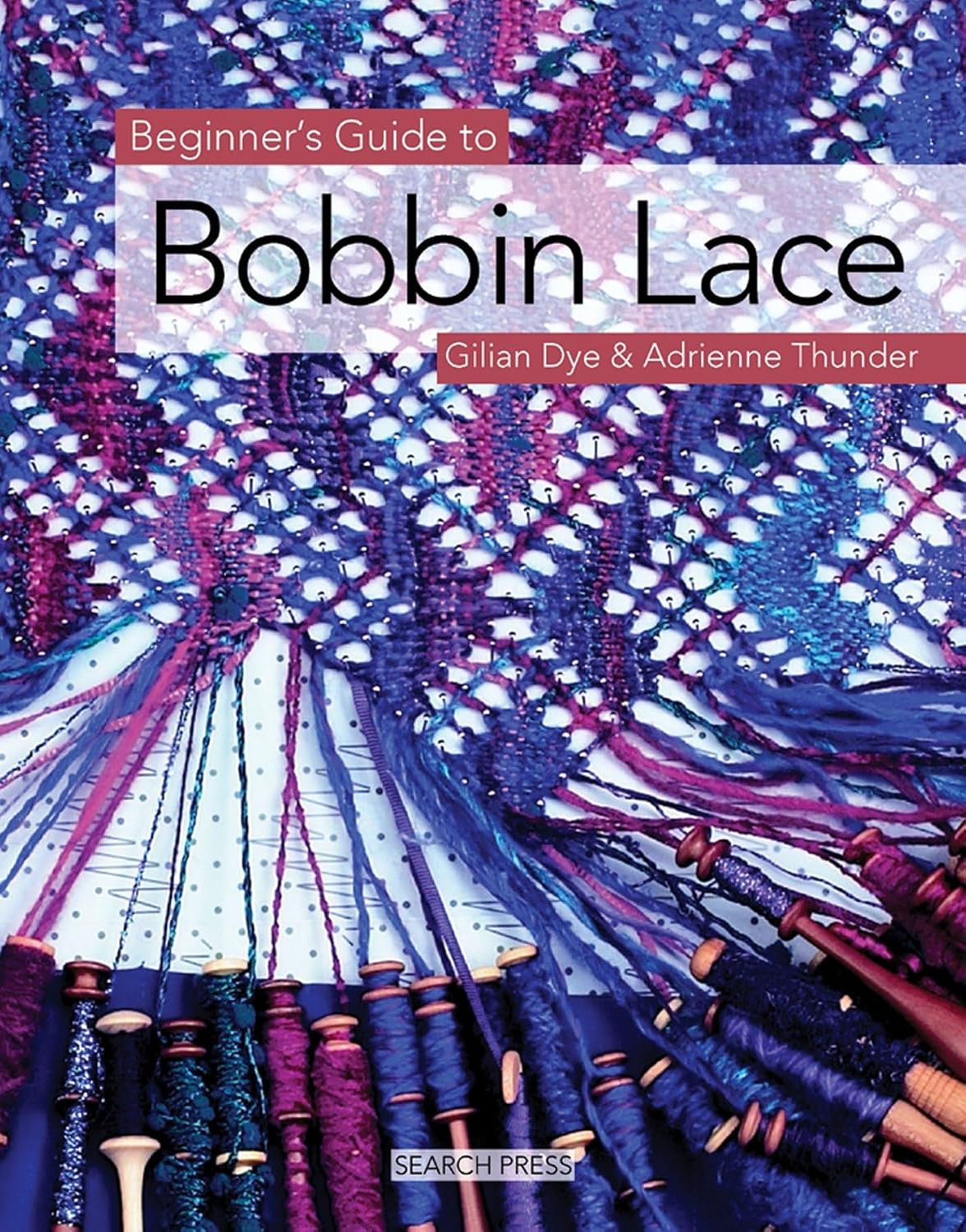 ler totalmente Beginner's Guide to Bobbin Lace