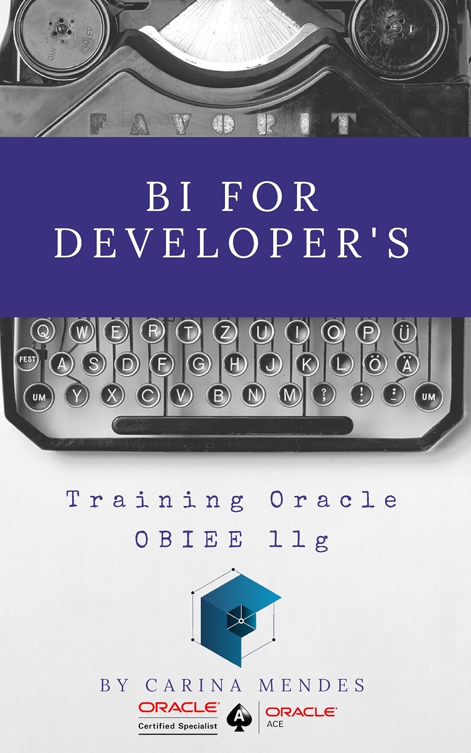 BI for Developer's: Treinamento Oracle OBIEE 11g (0001 Livro 1) baixar livro de graça