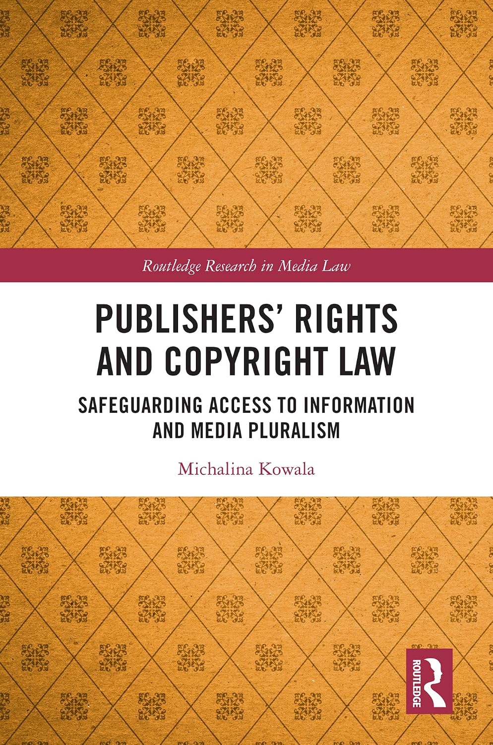 Publishers’ Rights and Copyright Law: Safeguarding Access to Information and Media Pluralism (Routledge Research in Media Law) (English Edition) baixar livro de graça