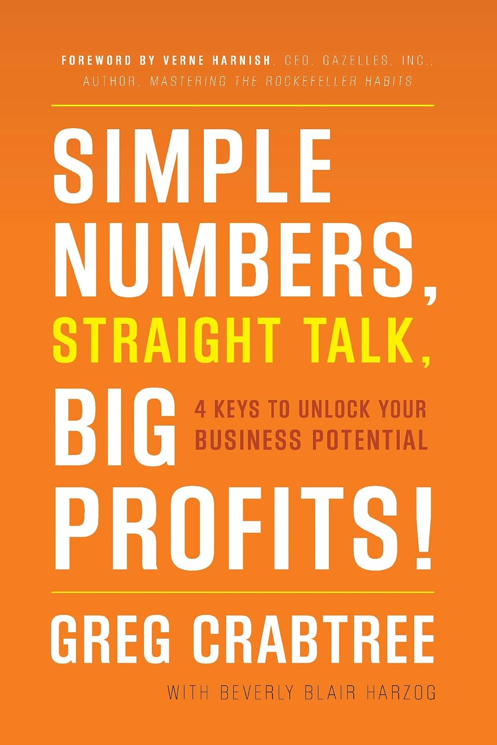 ler totalmente Simple Numbers, Straight Talk, Big Profits!: 4 Keys to Unlock Your Business Potential (English Edition)