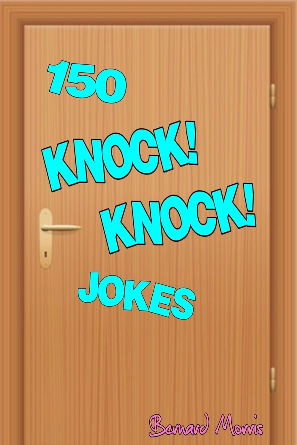 ler totalmente 150 Knock! Knock! Jokes (English Edition)