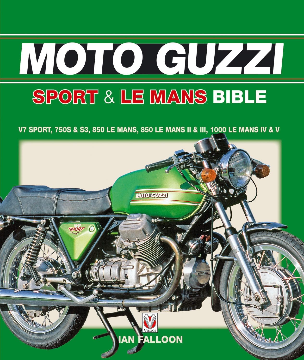 ler totalmente The Moto Guzzi Sport & Le Mans Bible