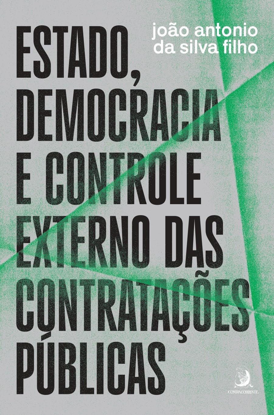 Estado, Democracia e Controle Externo das Contratações Públicas
