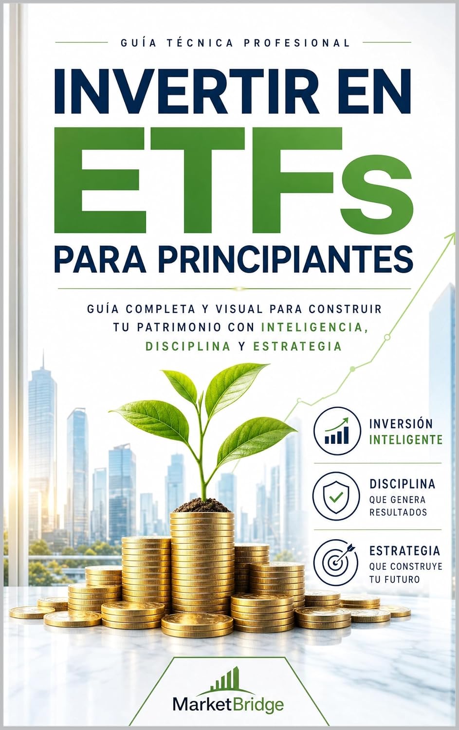 capítulo por capítulo baixar Invertir en ETFs para Principiantes: Guía Completa y Visual para Construir Tu Patrimonio con Inteligencia, Disciplina y Estrategia (Spanish Edition)