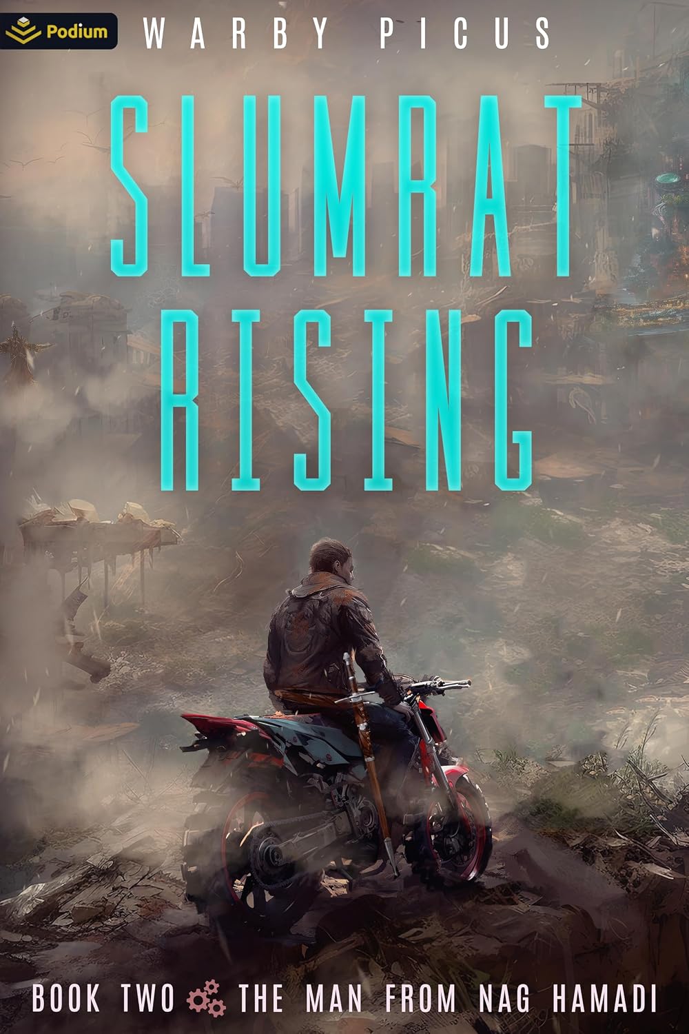 The Man from Nag Hamadi: A Cyberpunk LitRPG (Slumrat Rising Book 2) (English Edition) baixar livro de graça